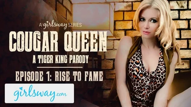 GIRLSWAY Cougar Queen A Tiger King Parody